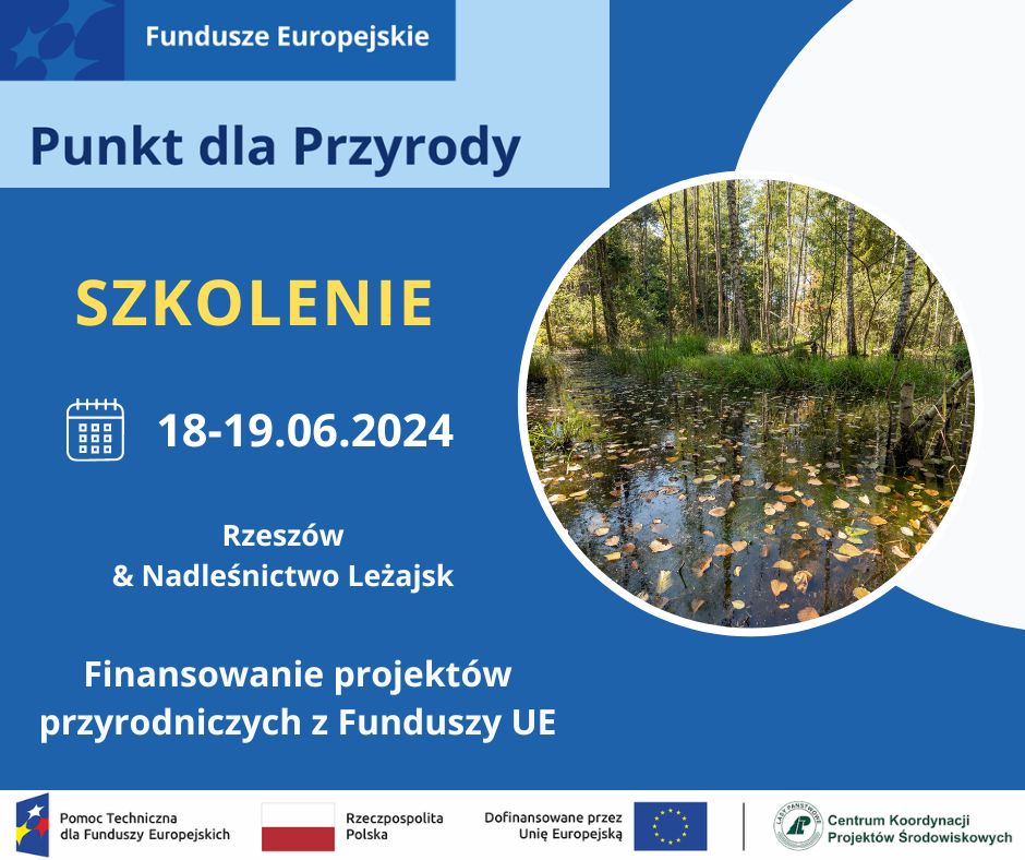 Szkolenie – aplikowanie o fundusze europejskie na ochronę przyrody