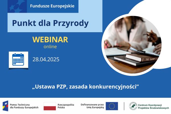 Webinar „Ustawa PZP, zasada konkurencyjności”!